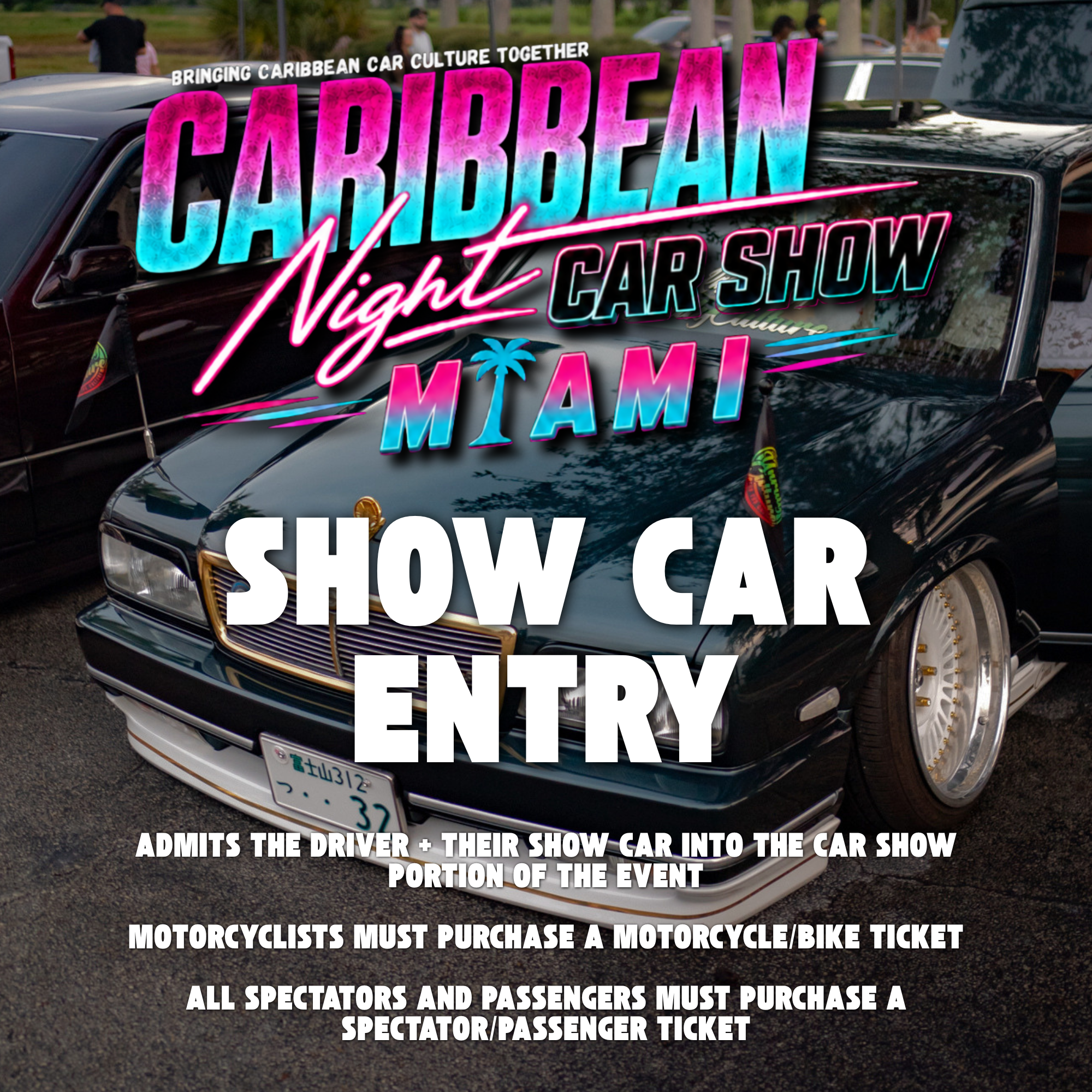 SHOW CAR ENTRY (Early Bird Discounted)